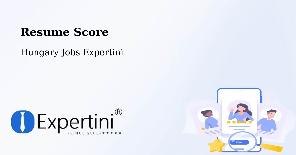 Resume Score & Job Description Match Tool – Ercsi - Hungary Jobs Expertini